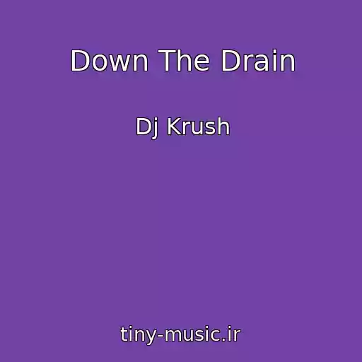 کاور آهنگ Down The Drain از Dj Krush
