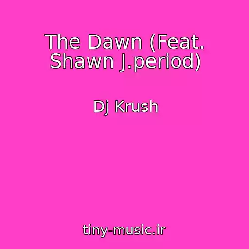 کاور آهنگ The Dawn (Feat. Shawn J.period) از Dj Krush