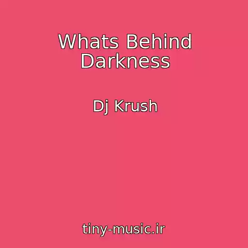 کاور آهنگ Whats Behind Darkness از Dj Krush