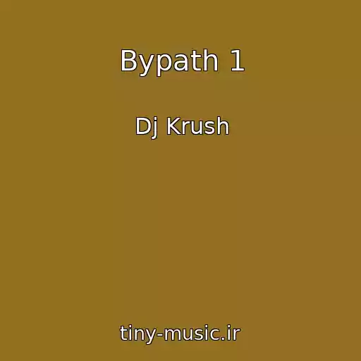 کاور آهنگ Bypath 1 از Dj Krush