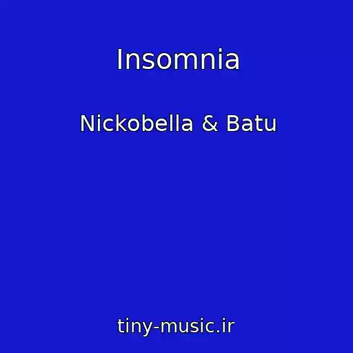 کاور آهنگ Insomnia از Nickobella & Batu