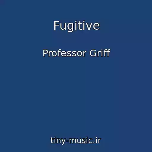 کاور آهنگ Fugitive از Professor Griff