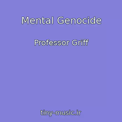 کاور آهنگ Mental Genocide از Professor Griff
