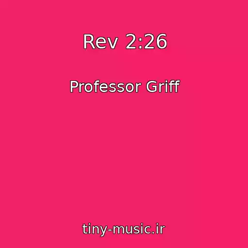 کاور آهنگ Rev 2:26 از Professor Griff