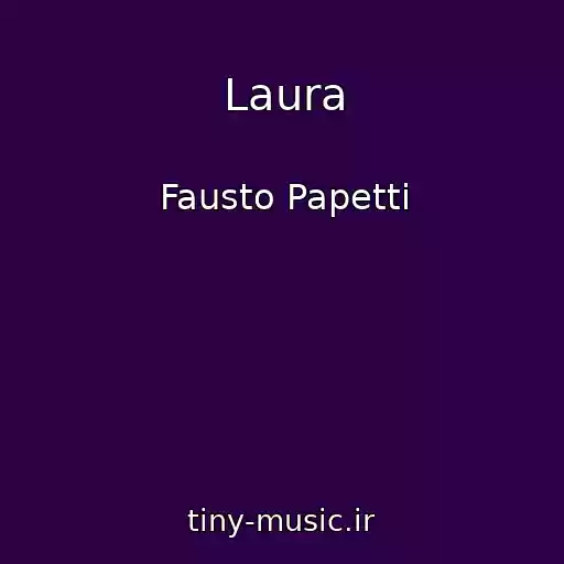 کاور آهنگ Laura از Fausto Papetti