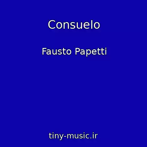 کاور آهنگ Consuelo از Fausto Papetti