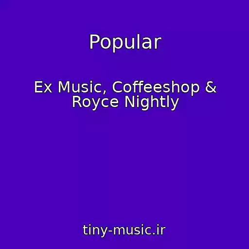 کاور آهنگ Popular از Ex Music, Coffeeshop & Royce Nightly
