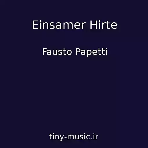 کاور آهنگ Einsamer Hirte از Fausto Papetti