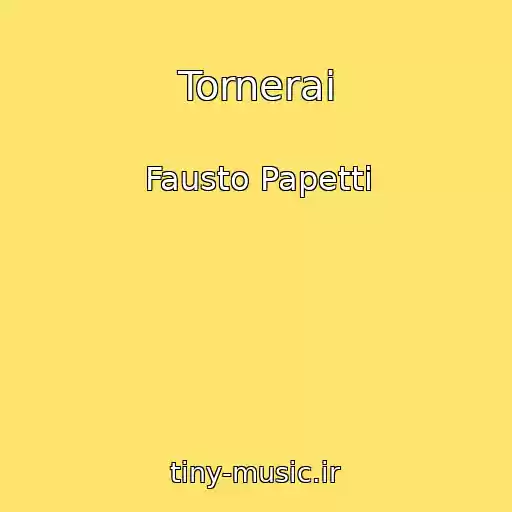 کاور آهنگ Tornerai از Fausto Papetti