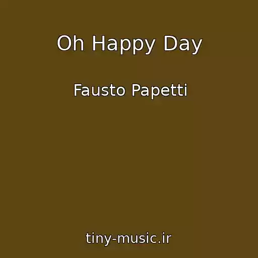 کاور آهنگ Oh Happy Day از Fausto Papetti