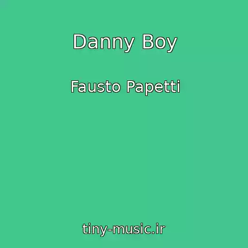 کاور آهنگ Danny Boy از Fausto Papetti