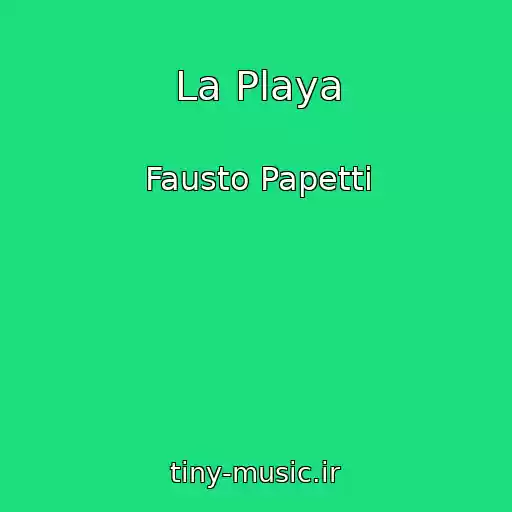 کاور آهنگ La Playa از Fausto Papetti