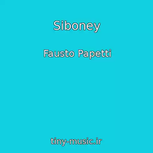 کاور آهنگ Siboney از Fausto Papetti