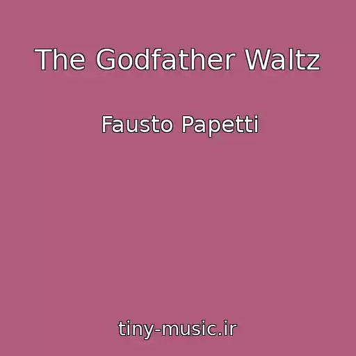 کاور آهنگ The Godfather Waltz از Fausto Papetti
