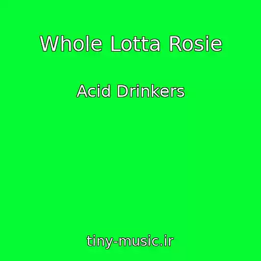 کاور آهنگ Whole Lotta Rosie از Acid Drinkers