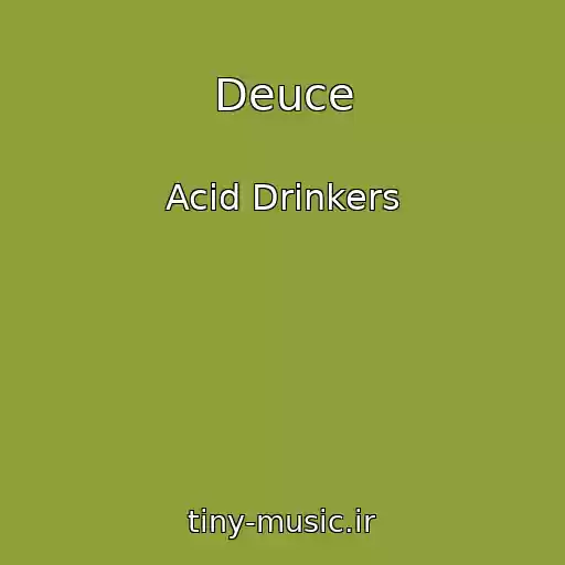 کاور آهنگ Deuce از Acid Drinkers