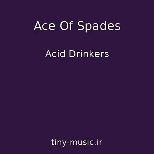 کاور آهنگ Ace Of Spades از Acid Drinkers