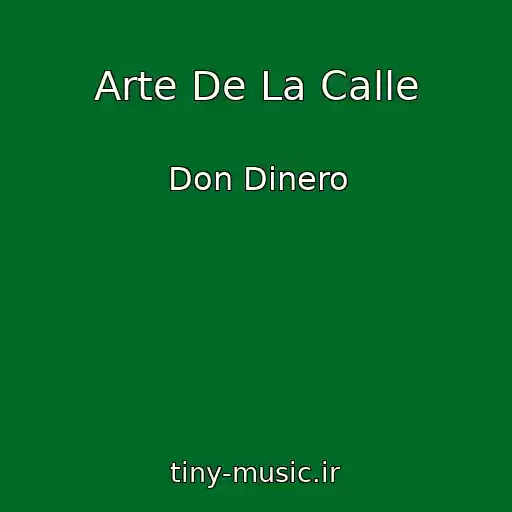 کاور آهنگ Arte De La Calle از Don Dinero