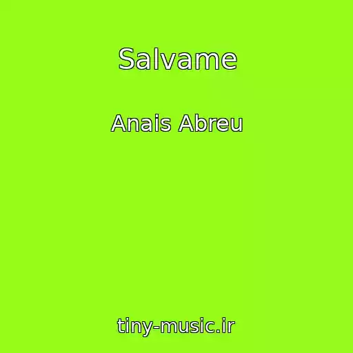 کاور آهنگ Salvame از Anais Abreu