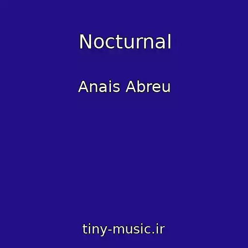 کاور آهنگ Nocturnal از Anais Abreu