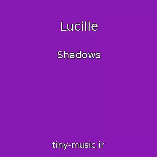 کاور آهنگ Lucille از Shadows