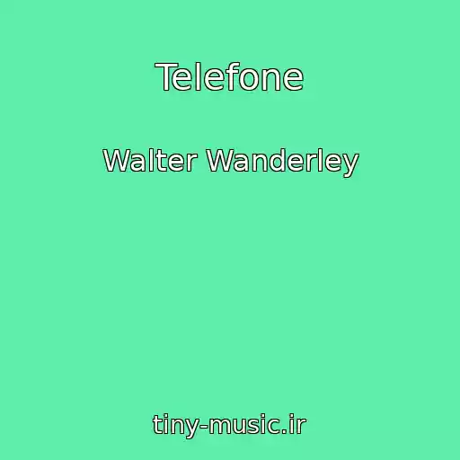 کاور آهنگ Telefone از Walter Wanderley