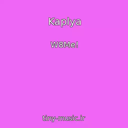 کاور آهنگ Kaplya از W8Me!