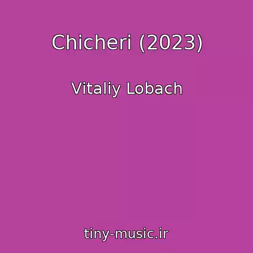 کاور آهنگ Chicherі (2023) از Vіtalіy Lobach