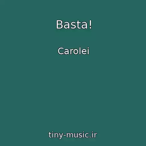 کاور آهنگ Basta! از Carolei