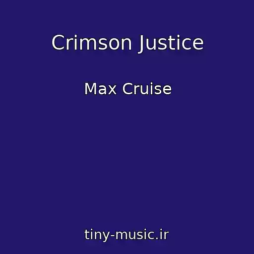کاور آهنگ Crimson Justice از Max Cruise