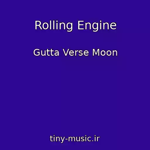 کاور آهنگ Rolling Engine از Gutta Verse Moon