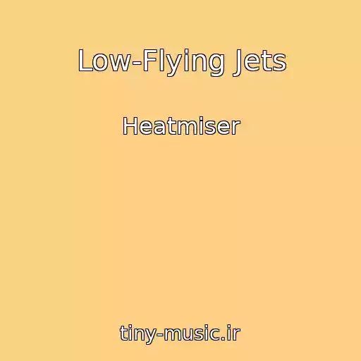 کاور آهنگ Low-Flying Jets از Heatmiser