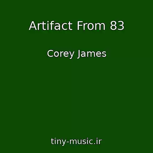 کاور آهنگ Artifact From 83 از Corey James