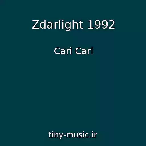 کاور آهنگ Zdarlight 1992 از Cari Cari