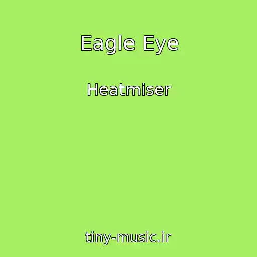 کاور آهنگ Eagle Eye از Heatmiser