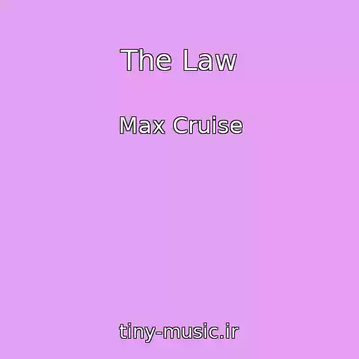 کاور آهنگ The Law از Max Cruise