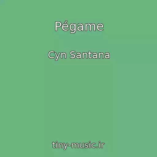 کاور آهنگ Pégame از Cyn Santana