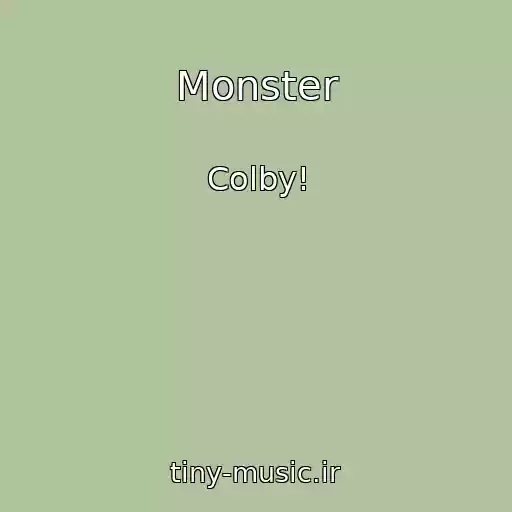 کاور آهنگ Monster از Colby!