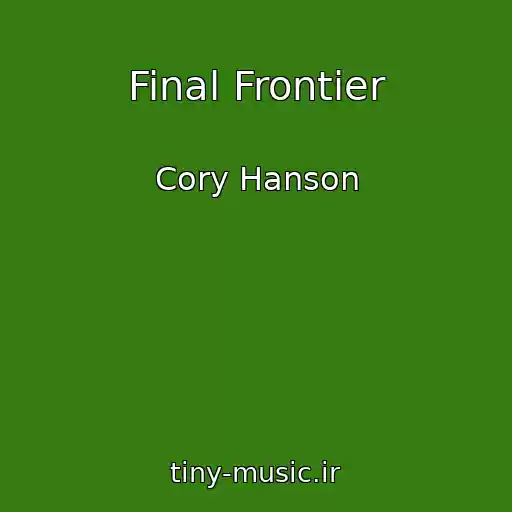 کاور آهنگ Final Frontier از Cory Hanson