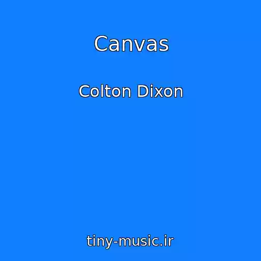 کاور آهنگ Canvas از Colton Dixon
