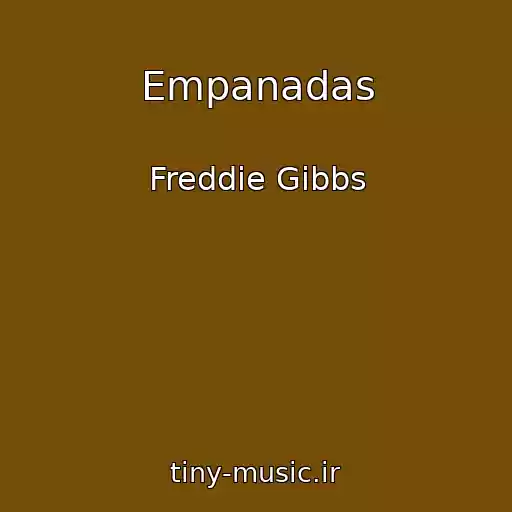 کاور آهنگ Empanadas از Freddie Gibbs