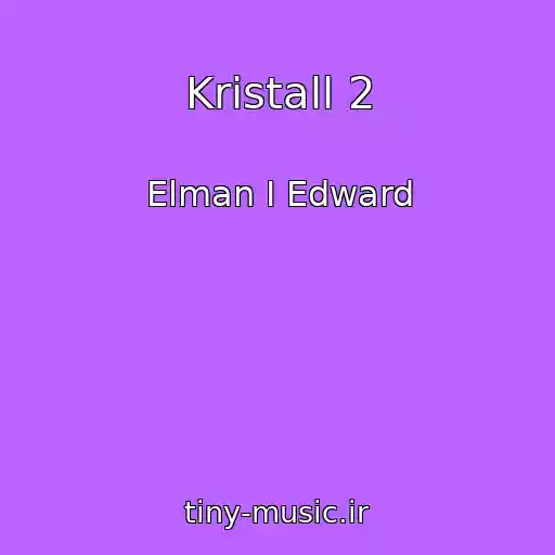 کاور آهنگ Kristall 2 از Elman I Edward