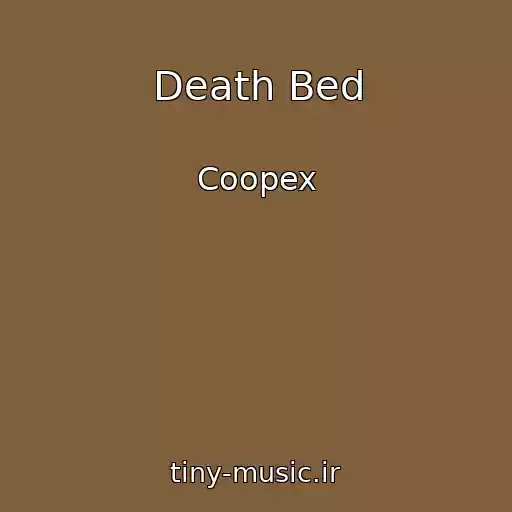 کاور آهنگ Death Bed از Coopex