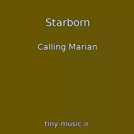 کاور آهنگ Starborn از Calling Marian