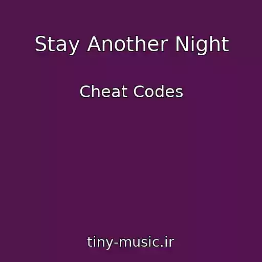 کاور آهنگ Stay Another Night از Cheat Codes