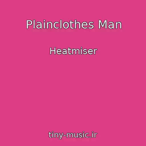 کاور آهنگ Plainclothes Man از Heatmiser