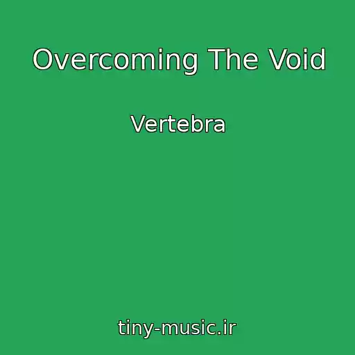 کاور آهنگ Overcoming The Void از Vertebra