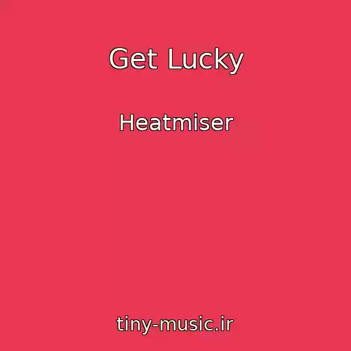 کاور آهنگ Get Lucky از Heatmiser