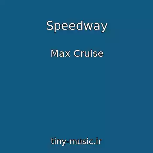 کاور آهنگ Speedway از Max Cruise