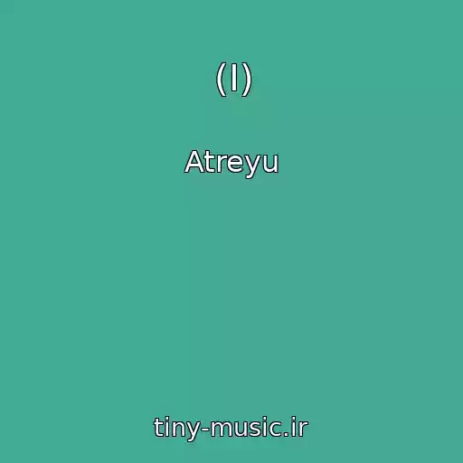 کاور آهنگ (I) از Atreyu